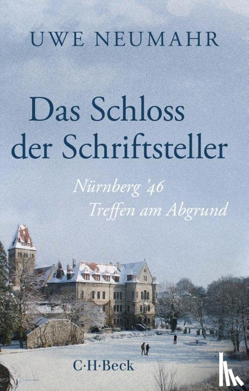 Neumahr, Uwe - Das Schloss der Schriftsteller