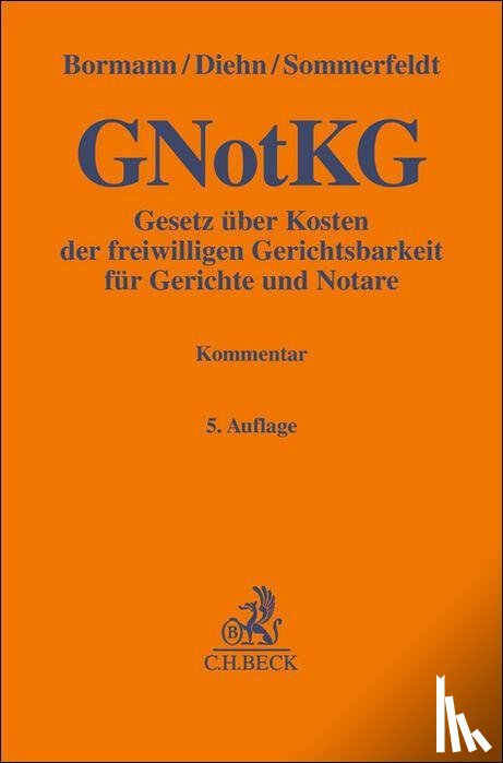  - Gesetz über Kosten der freiwilligen Gerichtsbarkeit für Gerichte und Notare. GNotKG