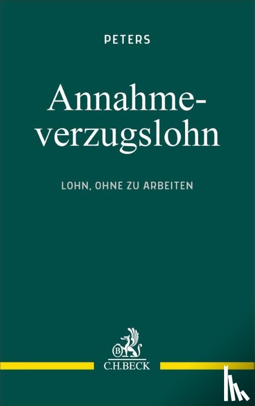 Peters, Dietlinde-Bettina - Annahmeverzugslohn