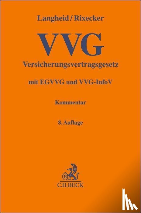 Langheid, Theo, Rixecker, Roland, Gal, Jens, Grote, Joachim - Versicherungsvertragsgesetz. VVG