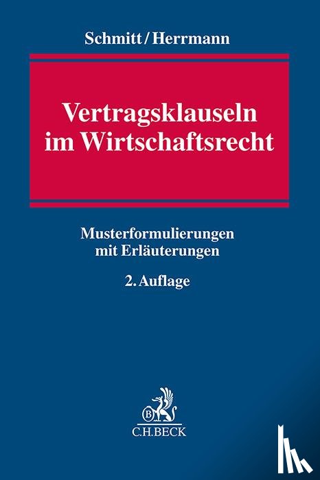 Schmitt, Christoph, Herrmann, Sebastian - Vertragsklauseln im Wirtschaftsrecht