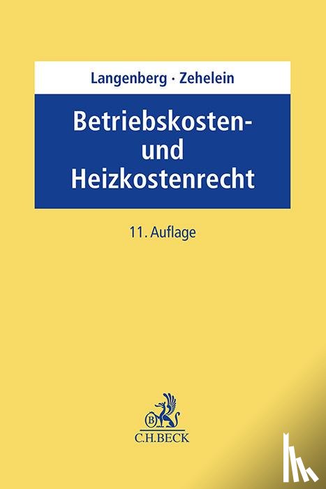 Langenberg, Hans, Zehelein, Kai - Betriebskosten- und Heizkostenrecht