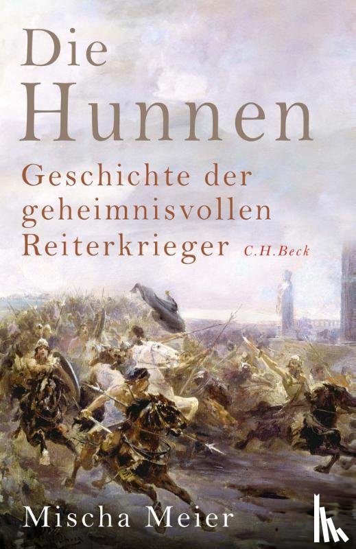 Meier, Mischa - Die Hunnen