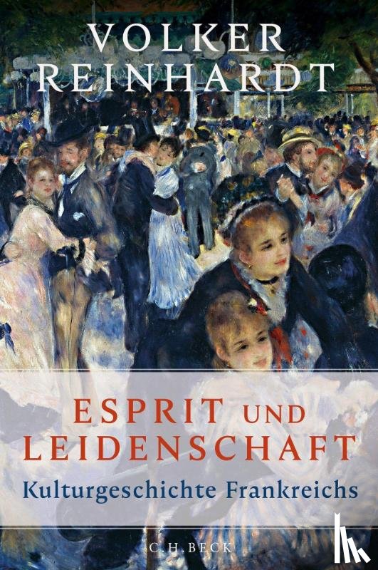 Reinhardt, Volker - Esprit und Leidenschaft