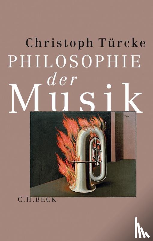 Türcke, Christoph - Philosophie der Musik