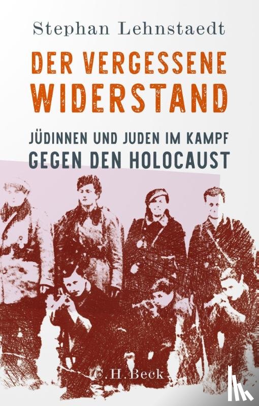 Lehnstaedt, Stephan - Der vergessene Widerstand