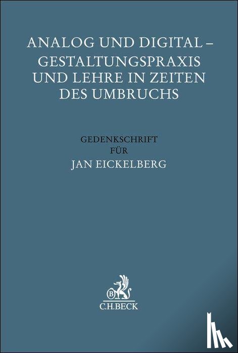  - Analog und Digital - Gestaltungspraxis und Lehre in Zeiten des Umbruchs