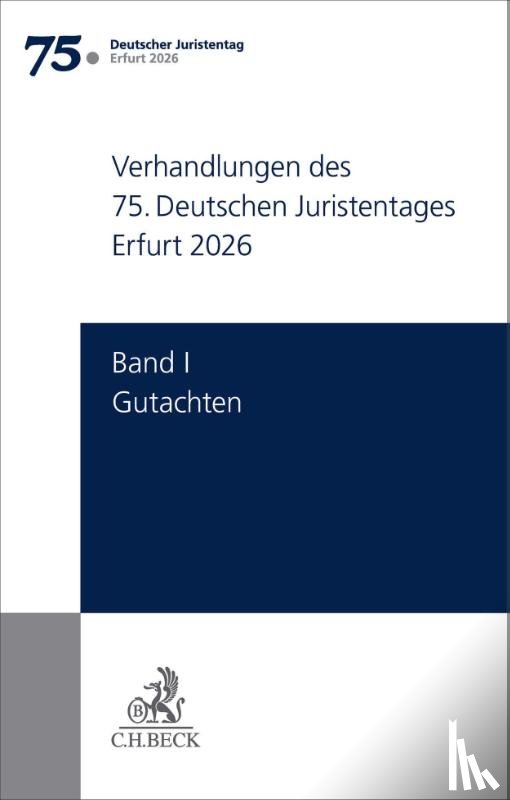  - Verhandlungen des 75. Deutschen Juristentages Erfurt 2026