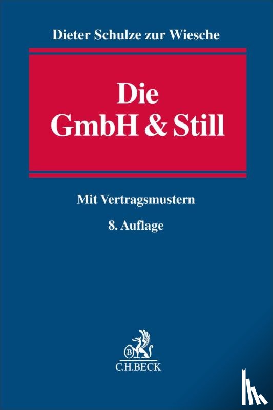 Schulze Zur Wiesche, Dieter - Die GmbH & Still