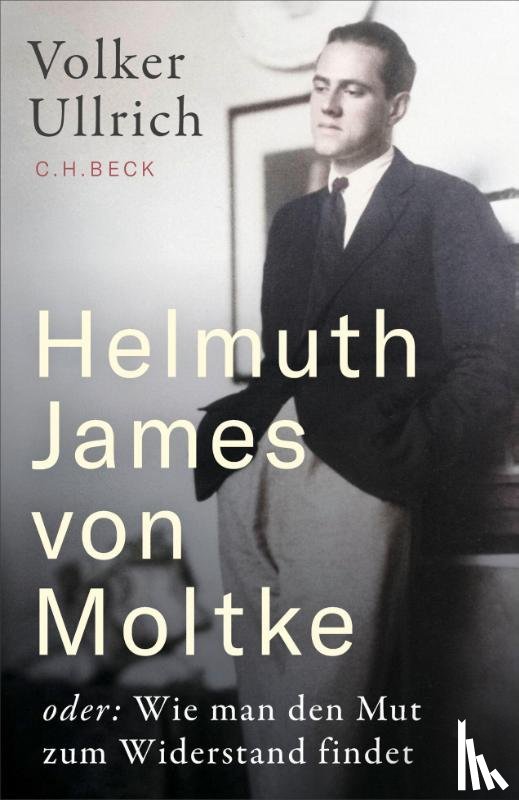 Ullrich, Volker - Helmuth James von Moltke