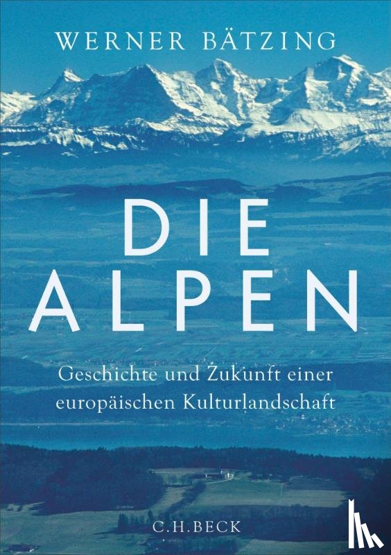 Bätzing, Werner - Die Alpen