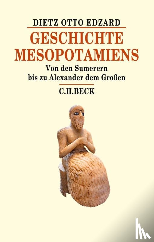 Edzard, Dietz Otto - Geschichte Mesopotamiens