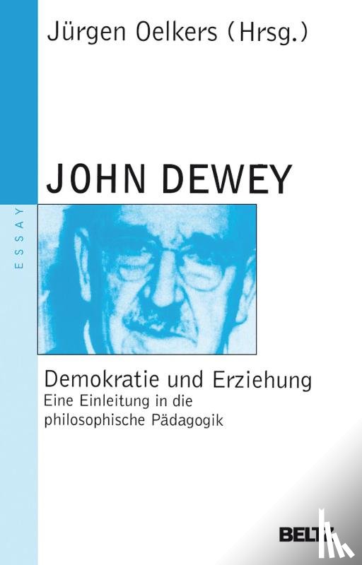 Dewey, John - Demokratie und Erziehung