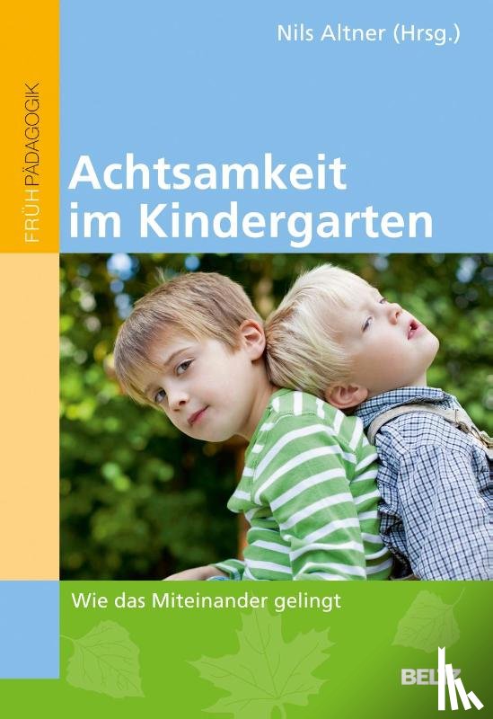  - Achtsamkeit im Kindergarten