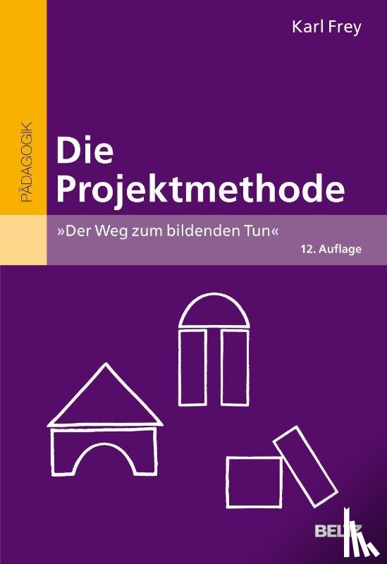 Frey, Karl - Die Projektmethode