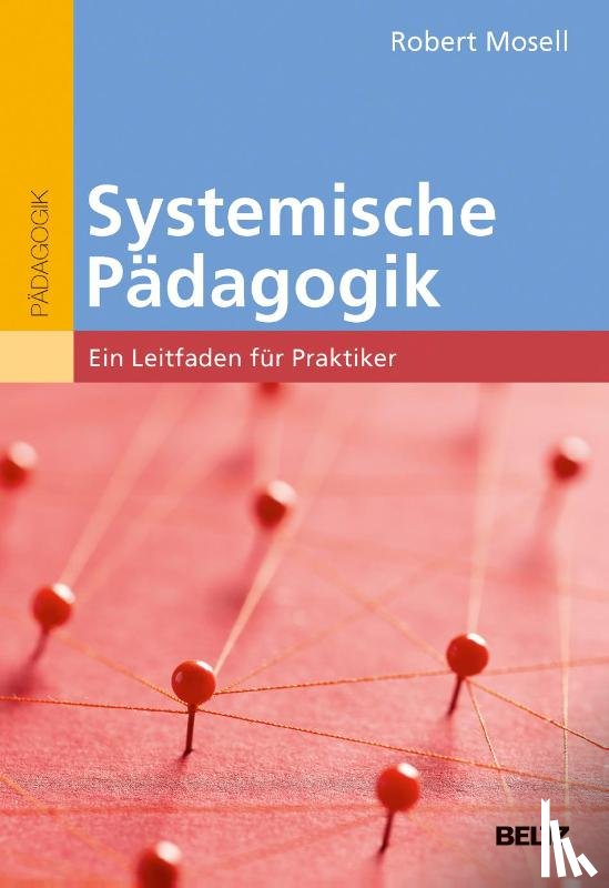 Mosell, Robert - Systemische Pädagogik