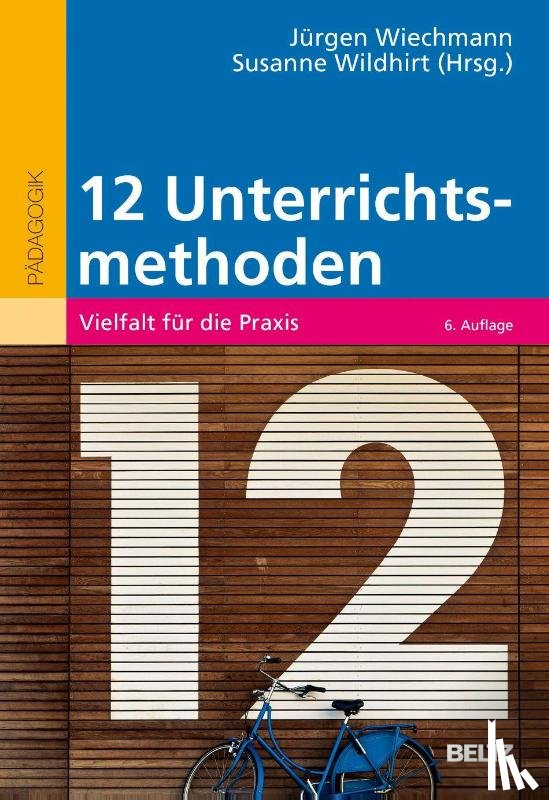  - Zwölf Unterrichtsmethoden