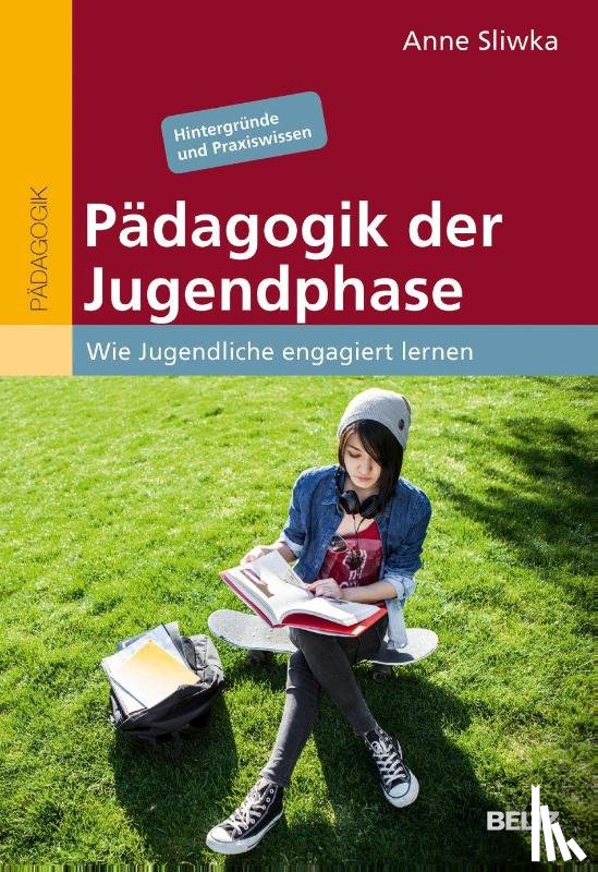 Sliwka, Anne - Pädagogik der Jugendphase