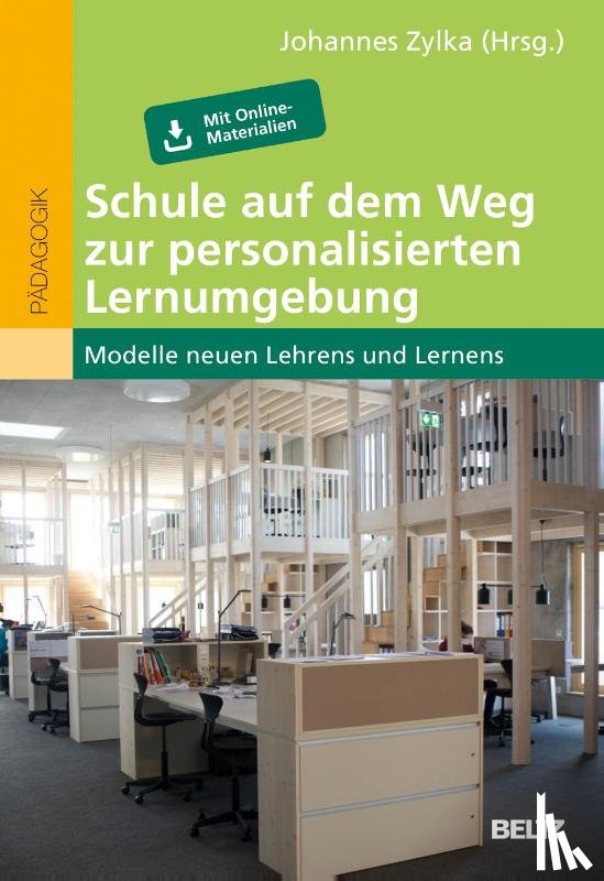  - Schule auf dem Weg zur personalisierten Lernumgebung