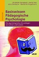 Steinebach, Christoph, Süss, Daniel, Kienbaum, Jutta, Kiegelmann, Mechthild - Basiswissen Pädagogische Psychologie