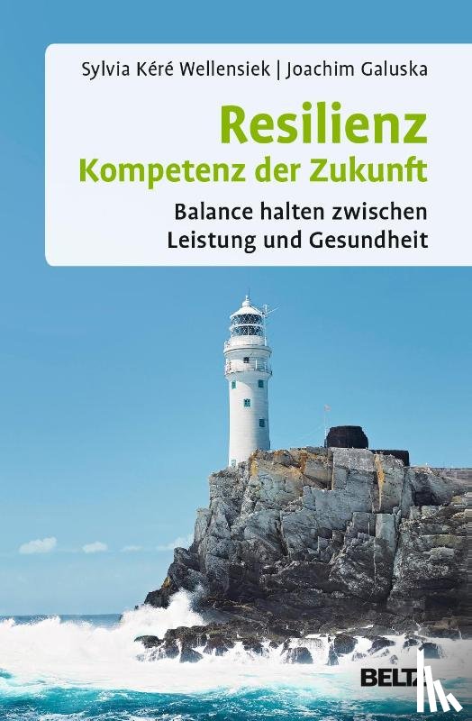 Wellensiek, Sylvia Kéré, Galuska, Joachim - Resilienz - Kompetenz der Zukunft