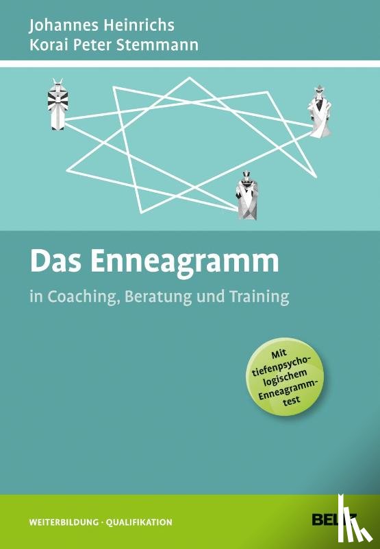 Heinrichs, Johannes, Stemmann, Korai Peter - Das Enneagramm in Coaching, Beratung und Training