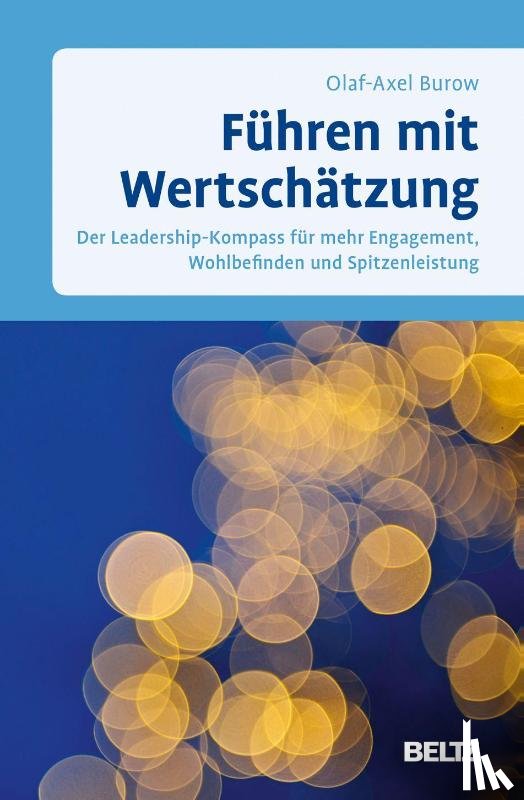 Burow, Olaf-Axel - Führen mit Wertschätzung