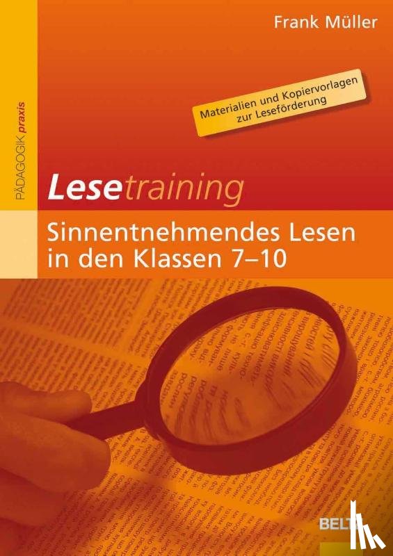 Müller, Frank - Lesetraining: Sinnentnehmendes Lesen in den Klassen 7-10