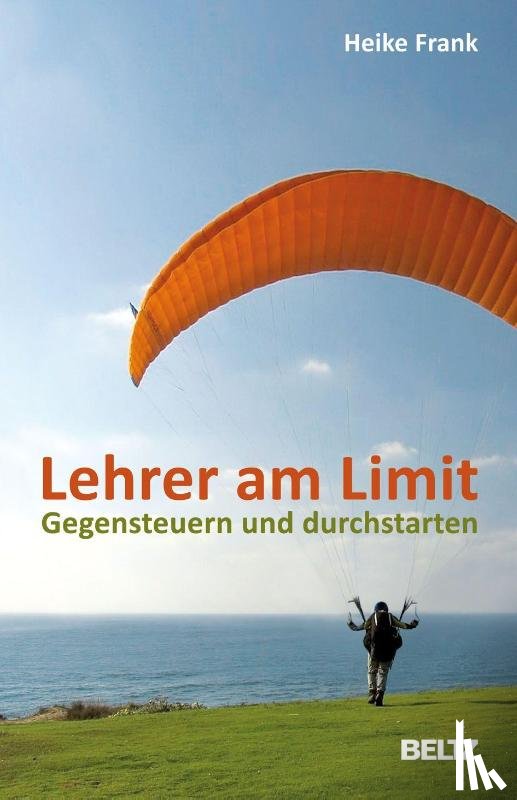 Frank, Heike - Lehrer am Limit