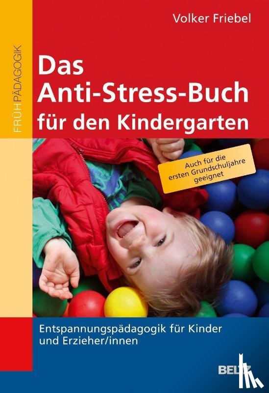 Friebel, Volker - Das Anti-Stress-Buch für den Kindergarten