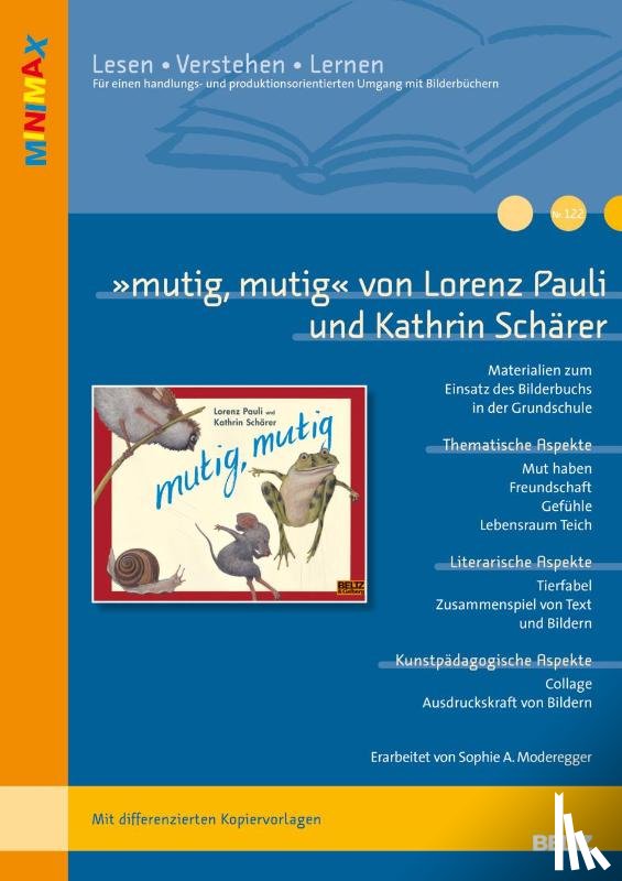 Moderegger, Sophia A. - »mutig, mutig« von Lorenz Pauli und Kathrin Schärer