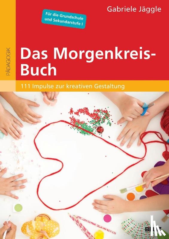 Jäggle, Gabriele - Das Morgenkreis-Buch