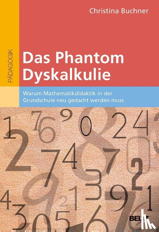 Buchner, Christina - Das Phantom Dyskalkulie