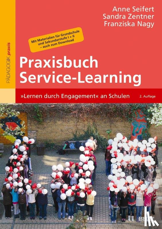 Seifert, Anne, Zentner, Sandra, Nagy, Franziska - Praxisbuch Service-Learning
