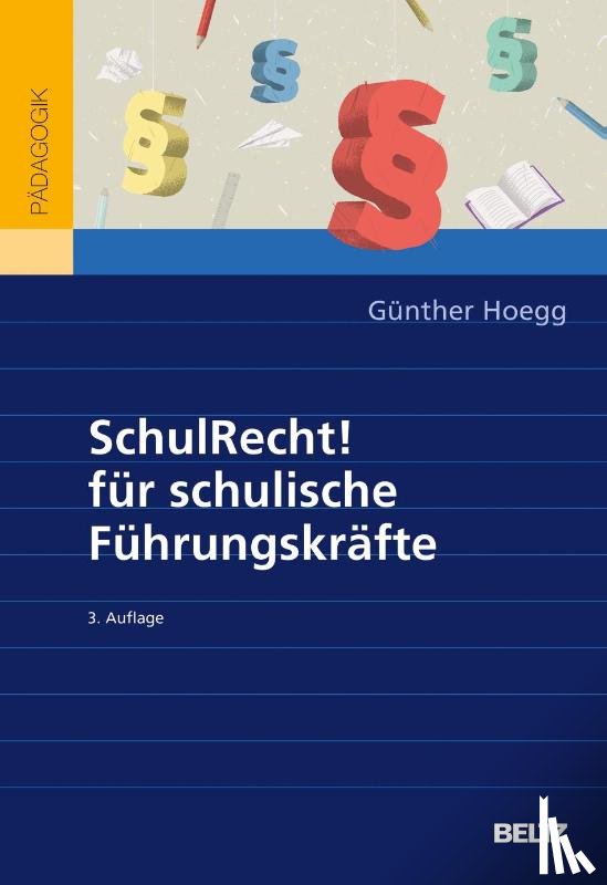 Hoegg, Günther - SchulRecht! für schulische Führungskräfte
