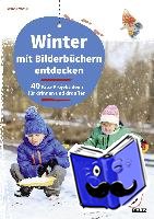 Wagner, Yvonne - Winter mit Bilderbüchern entdecken