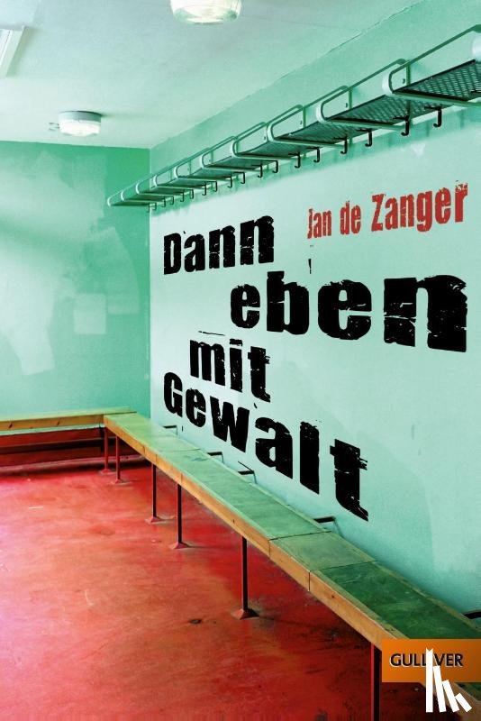 de Zanger, Jan - Denn eben mit Gewalt