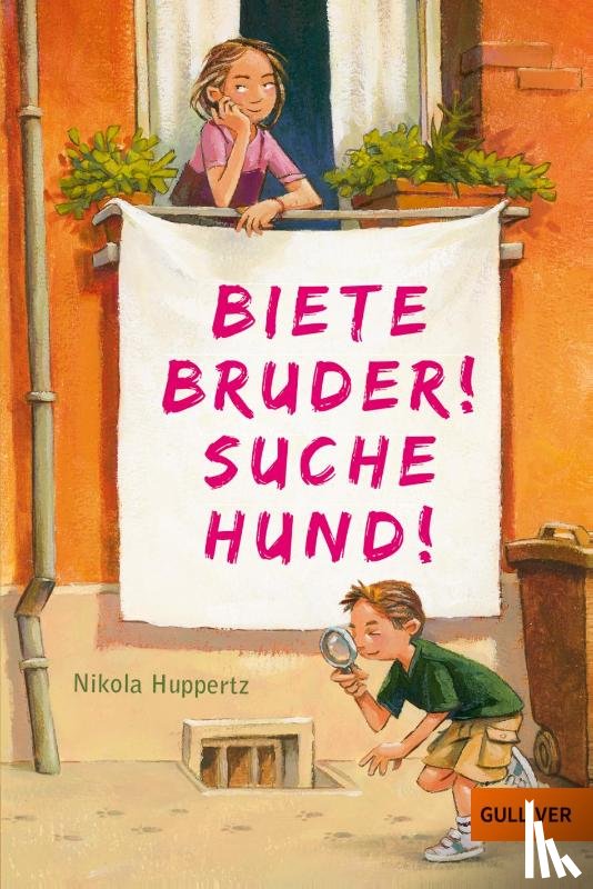 Huppertz, Nikola - Biete Bruder! Suche Hund!