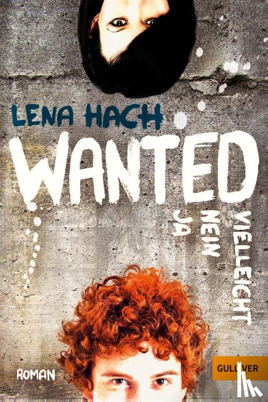 Hach, Lena - Wanted. Ja. Nein. Vielleicht.