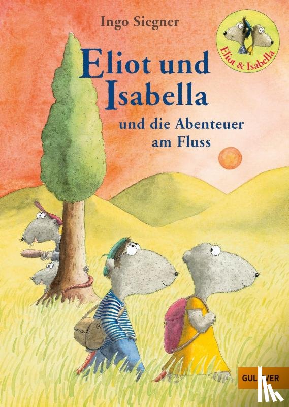 Siegner, Ingo - Eliot und Isabella und die Abenteuer am Fluss