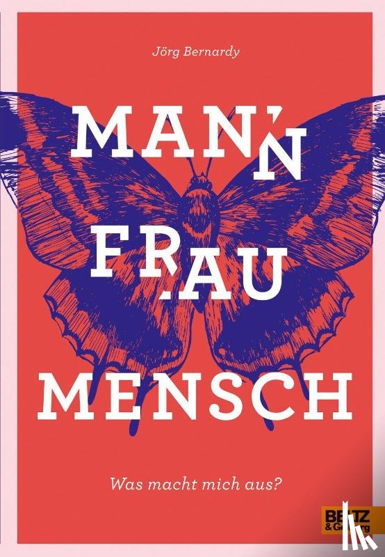 Bernardy, Jörg - Mann Frau Mensch