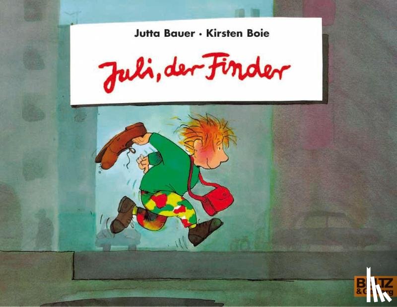 Bauer, Jutta, Boie, Kirsten - Juli, der Finder