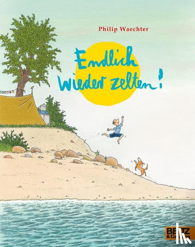 Waechter, Philip - Endlich wieder zelten!