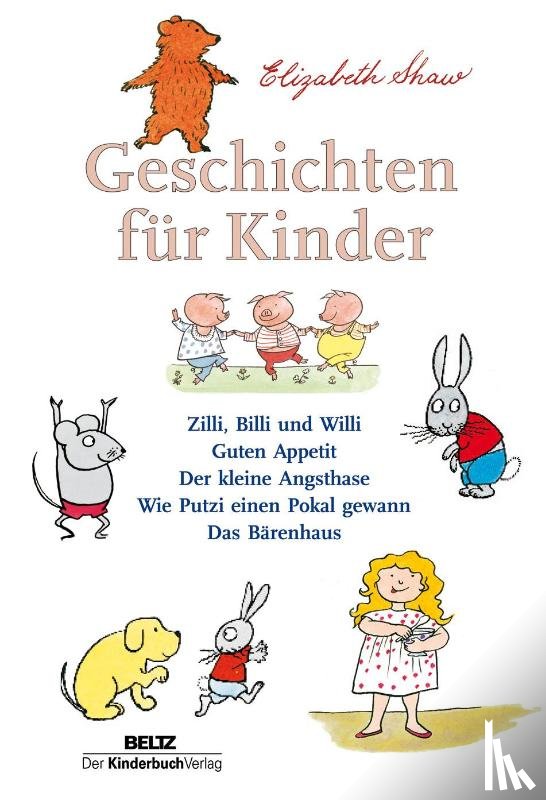 Shaw, Elizabeth - Geschichten für Kinder