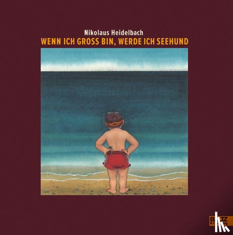 Heidelbach, Nikolaus - Wenn ich groß bin, werde ich Seehund