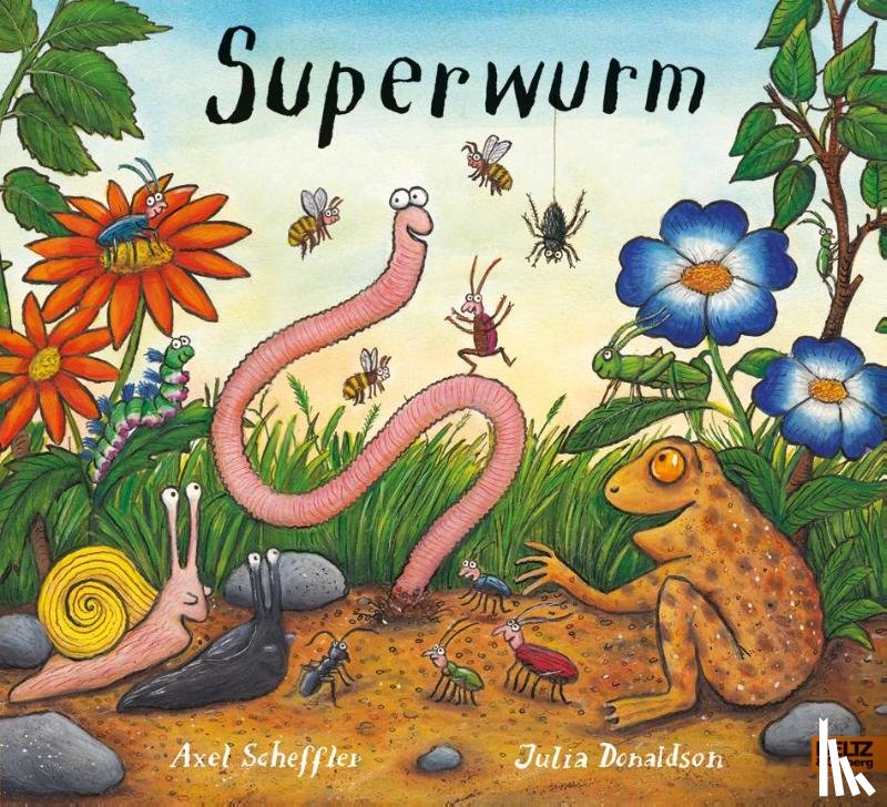 Scheffler, Axel, Donaldson, Julia - Superwurm