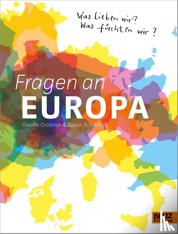 Grotrian, Gesine, Schädlich, Susan - Fragen an Europa
