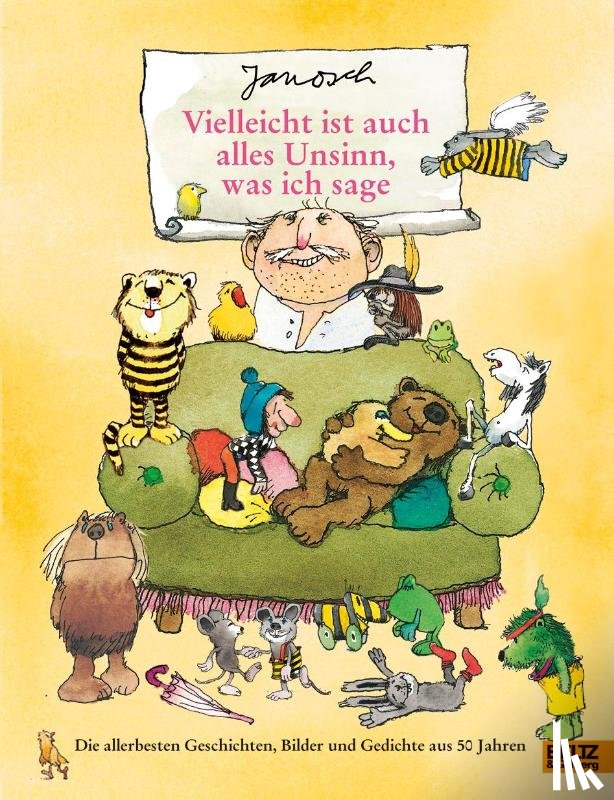 Janosch - Vielleicht ist auch alles Unsinn, was ich sage