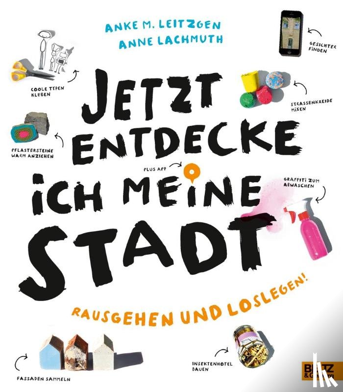Leitzgen, Anke M., Lachmuth, Anne - Jetzt entdecke ich meine Stadt