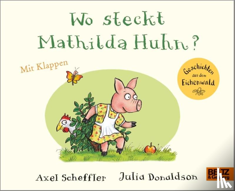 Scheffler, Axel, Donaldson, Julia - Wo steckt Mathilda Huhn?